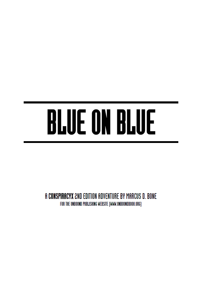 Blue on Blue - A Conspiracy X Adventure